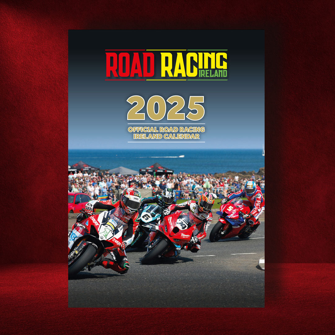 2025 Official RRI Calendar and FREE badge Road Racing Ireland